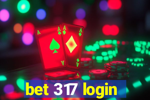 bet 317 login